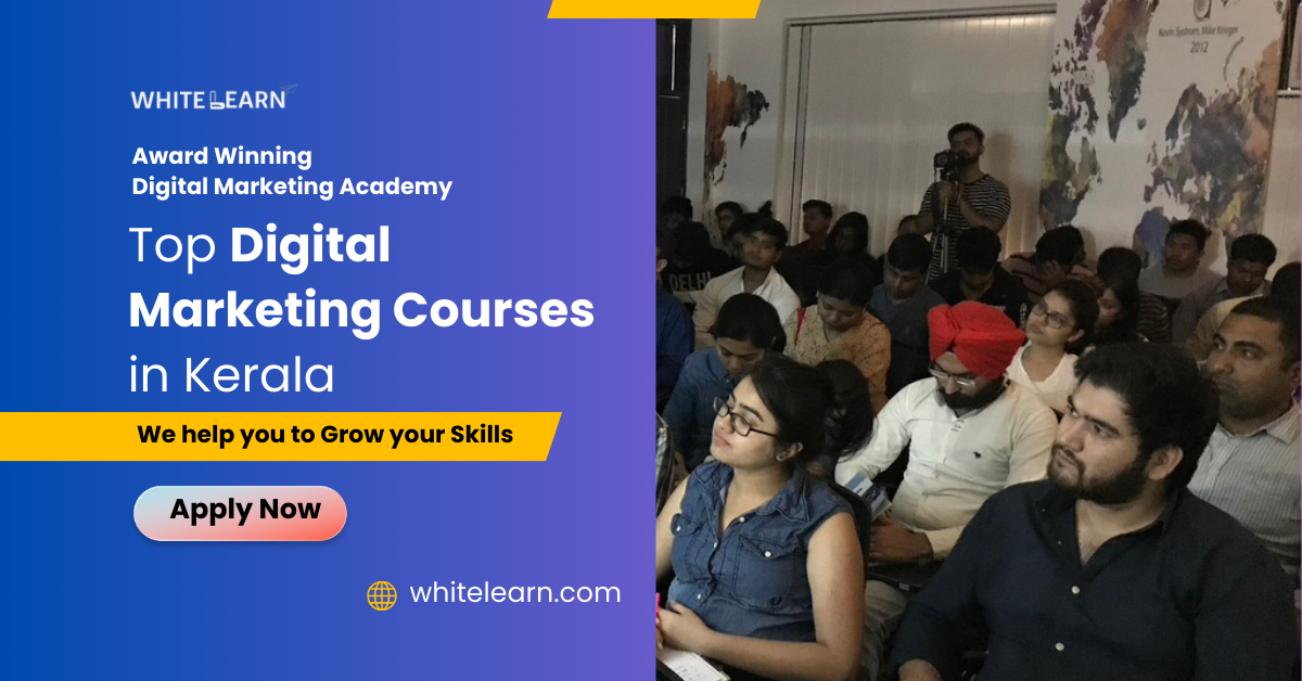 Top 10 Digital Marketing Institutes in Kerala (#1 Best Training Institute)