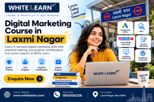 Digital Marketing Course In Laxmi Nagar